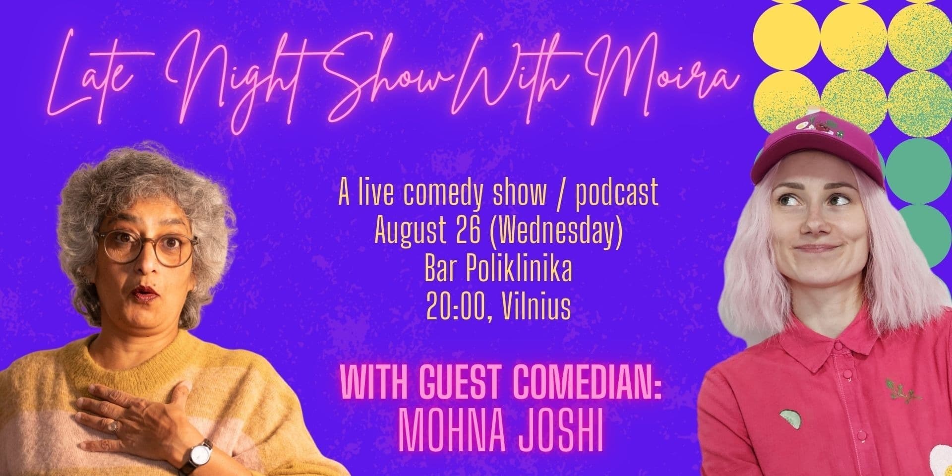 Late Night Show with Moira Adomaite and…