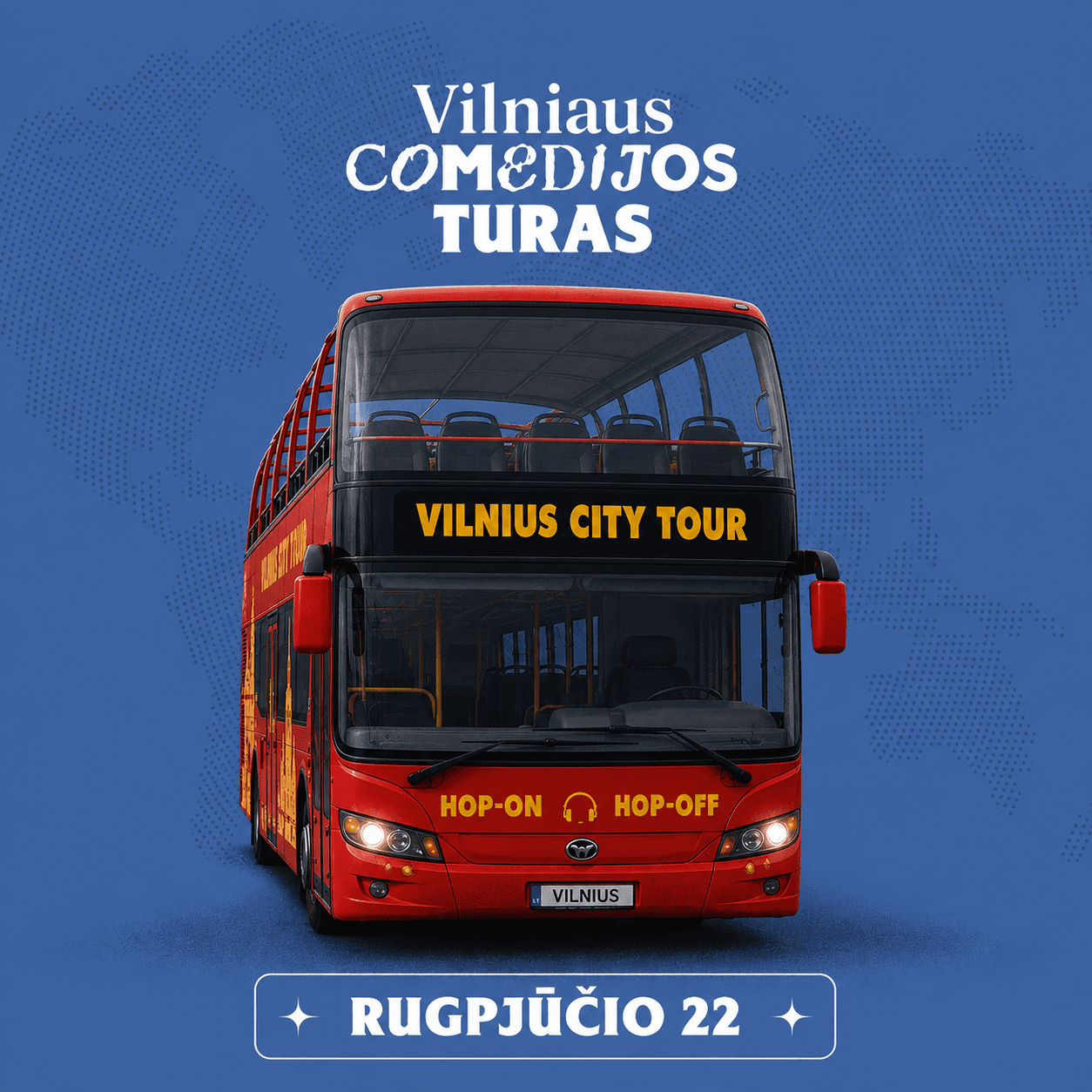 VILNIAUS KOMEDIJOS TURAS SU BUSU